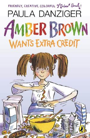 [Amber Brown 04] • Amber Brown Wants Extra Credit